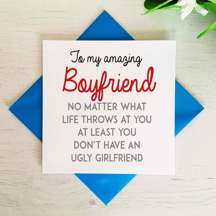 At Least You Don't Have An Ugly Girlfriend Greetings Card Greetings Card The Gifted Panda
