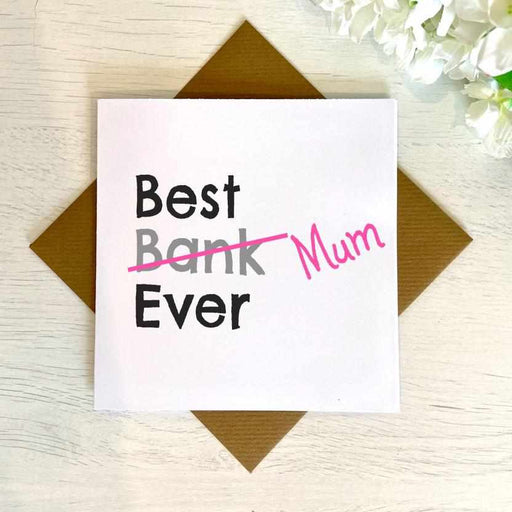 Best Bank Ever - Mum Card