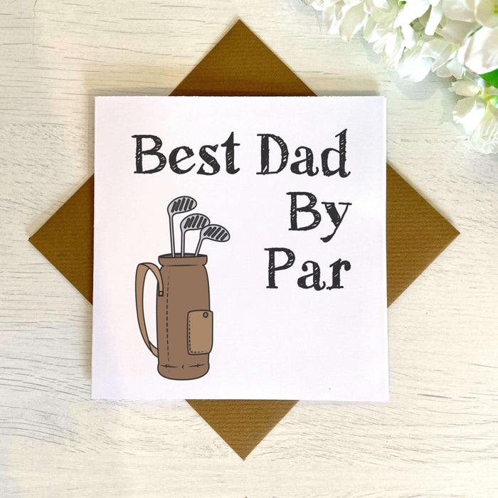 Best Dad By Par Greetings Card