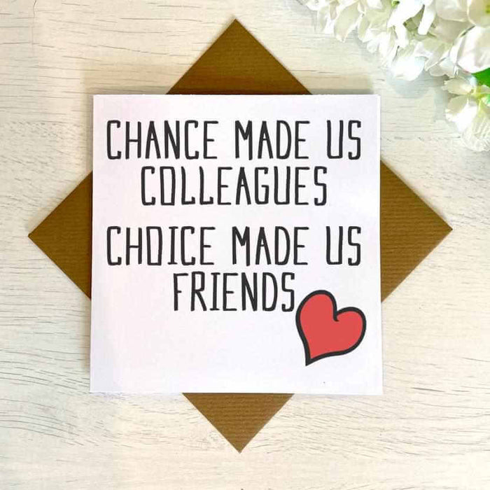 Chance Made Us Colleagues - Leavers Card