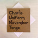 Charlie Uniform November Tango Greetings Card Greetings Card The Gifted Panda