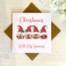 Christmas With My Gnomies - Greeting Card