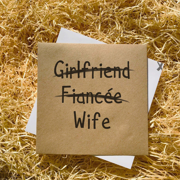 Girlfriend, Fiancee, Wife - Card Kraft