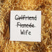 Girlfriend, Fiancee, Wife - Card White