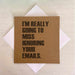 Going To Miss Ignoring Your Emails - Kraft Leavers Card Greetings Card The Gifted Panda