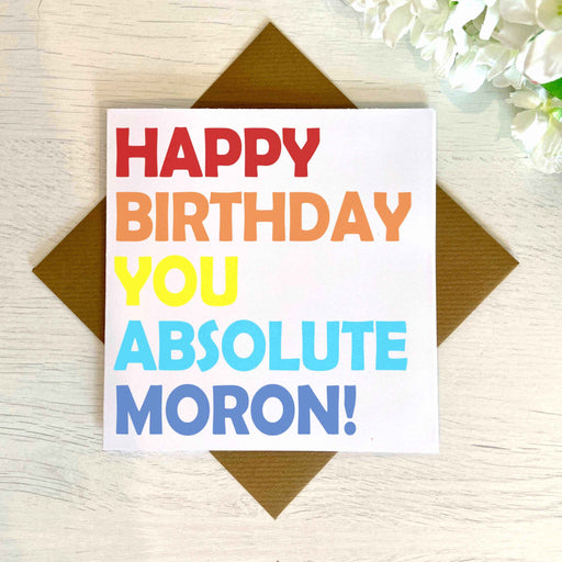 Happy Birthday You Absolute XXX - Greetings Card Greetings Card The Gifted Panda