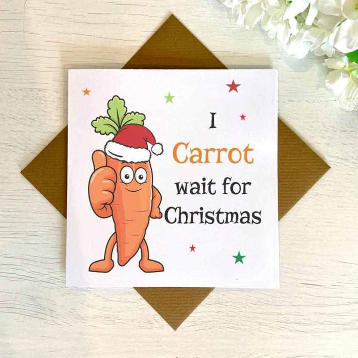 I Carrot Wait For Christmas Card