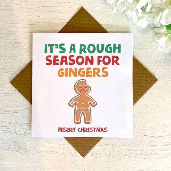 It's A Rough Season For Gingers Greetings Card