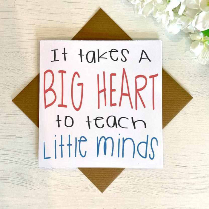It Takes A Big Heart Greetings Card