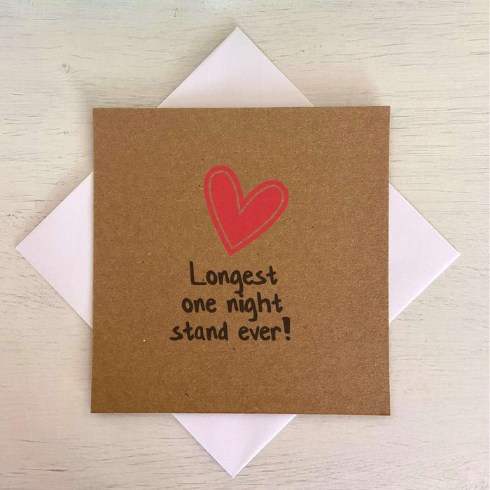 Longest One Night Stand Ever - Kraft Anniversary Card