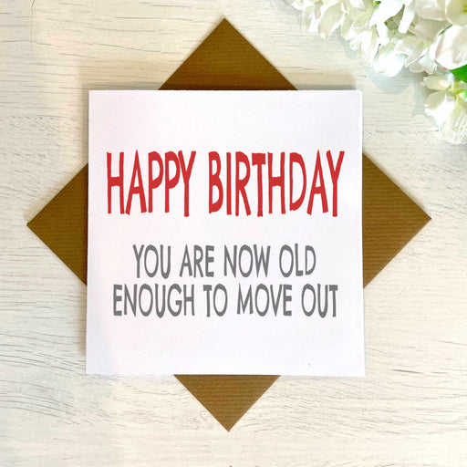 Old Enough To Move Out Greetings Card Greetings Card The Gifted Panda
