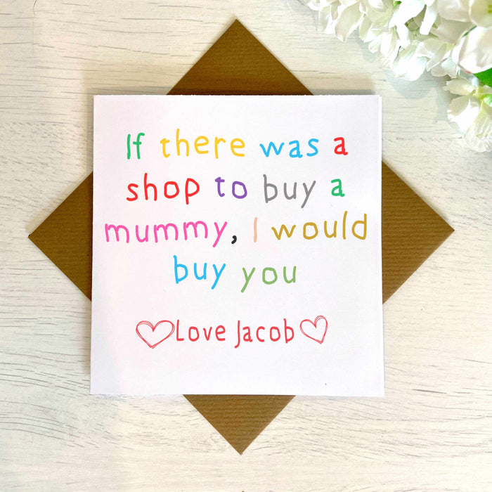Personalised If There Was A Shop To Buy A Mummy Card Greetings Card The Gifted Panda