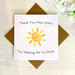 Personalised Thank You For Helping Me To Shine Greetings Card