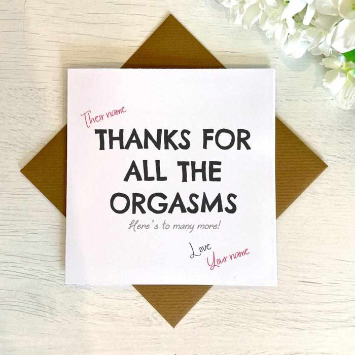 PERSONALISED Thanks For All The Orgasms Greetings Card