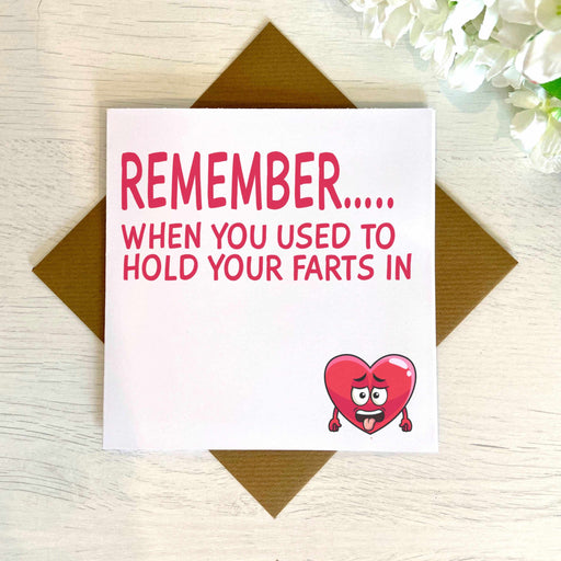 Remember When You Used To Hold Your Farts In - Card Greetings Card The Gifted Panda