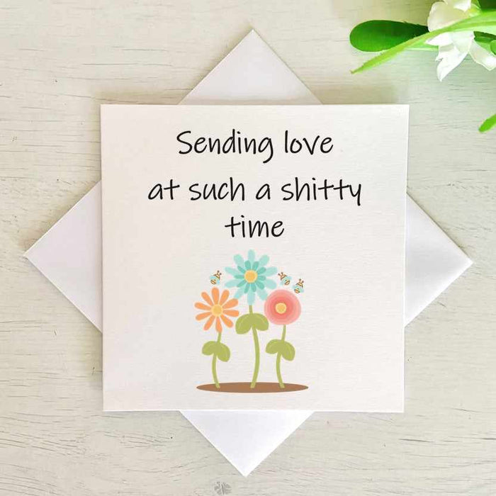 Sending Love At A Shitty Time - Card Greetings Card The Gifted Panda