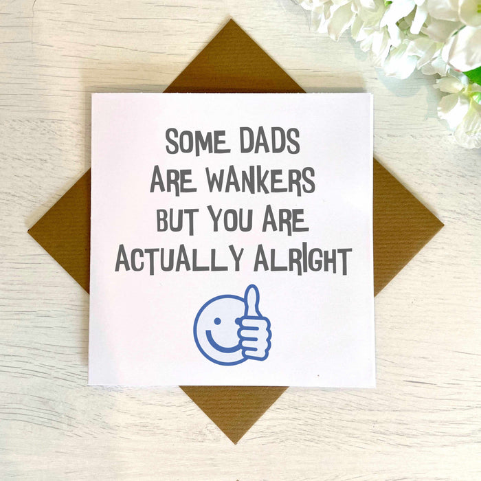 Some Dads Are Wankers Greetings Card Greetings Card The Gifted Panda