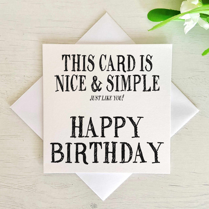 This Card Is Simple Like You Happy Birthday Card Greetings Card The Gifted Panda