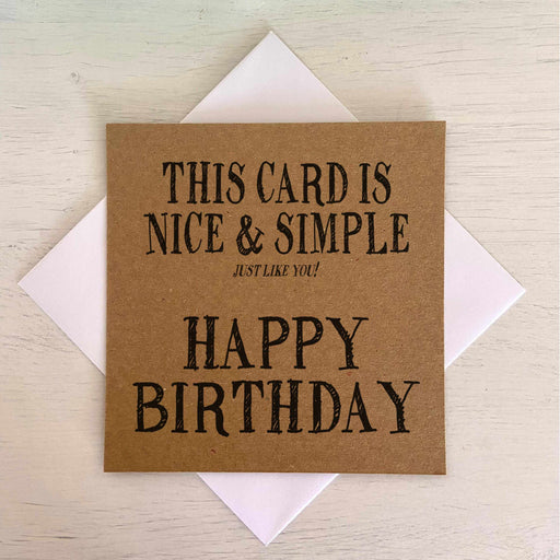 This Card Is Simple Like You - Happy Birthday - Kraft Greetings Card The Gifted Panda
