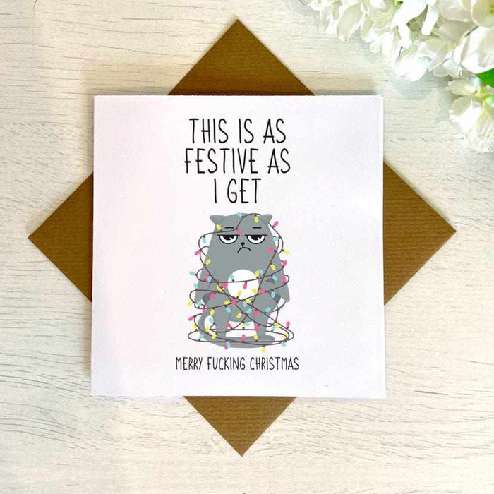 This Is As Festive As I Get Christmas Card Greetings Card The Gifted Panda