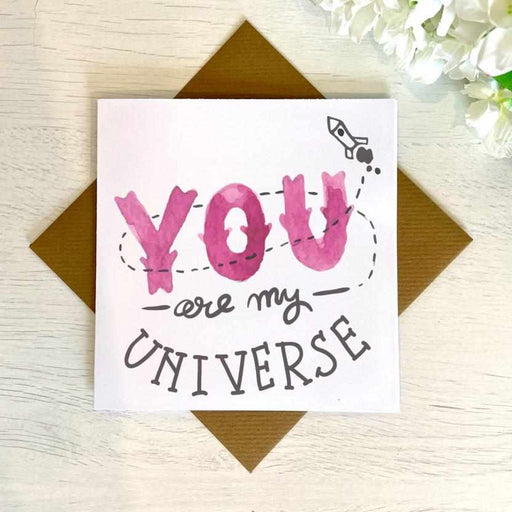 You Are My Universe Greetings Card