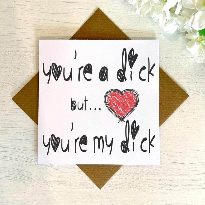 You're A Bitch Dick Twat C*nt Greetings Card Greetings Card The Gifted Panda