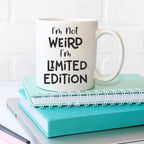 I'm Not weird I'm Limited Edition Mug - The Gifted Panda