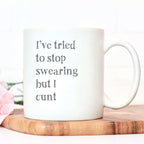 I've Tried To Stop Swearing Mug - The Gifted Panda