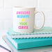 Awesome Midwife At Your Cervix - Mug