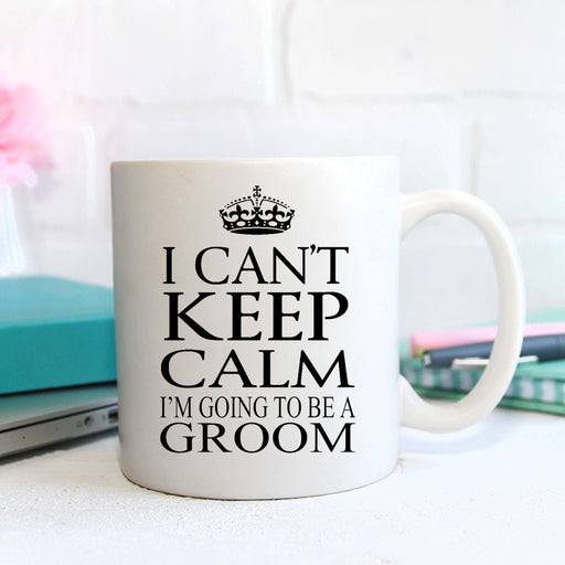 Can't Keep Calm - Groom Mug