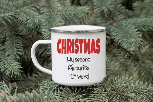 Christmas My Second Favourite C Word Enamel Mug mug The Gifted Panda