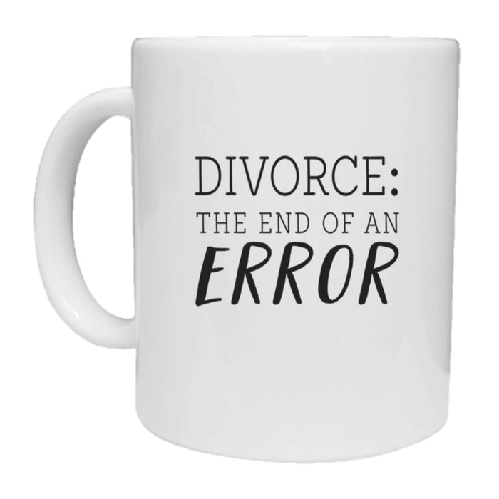 Divorce The End Of An Error Mug