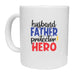 Husband Father Protector Hero Mug