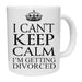 I Can't Keep Calm - Divorce Mug