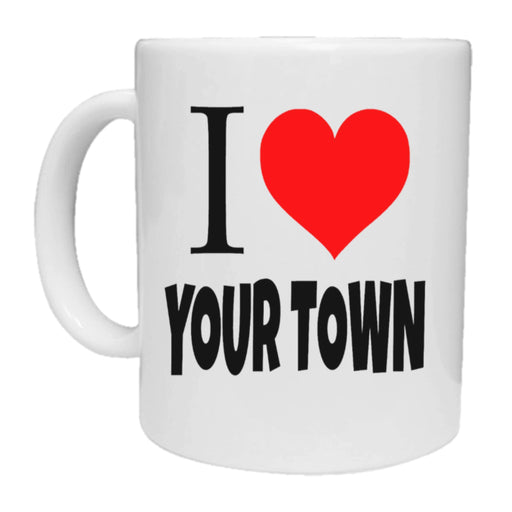 I Love My Town - Personalised Mug