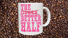 Other Half - Better Half Couples Mug