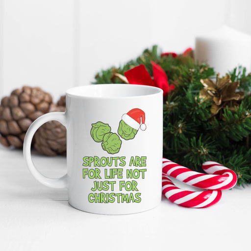 Sprouts Are For Life Not Just For Christmas Mug