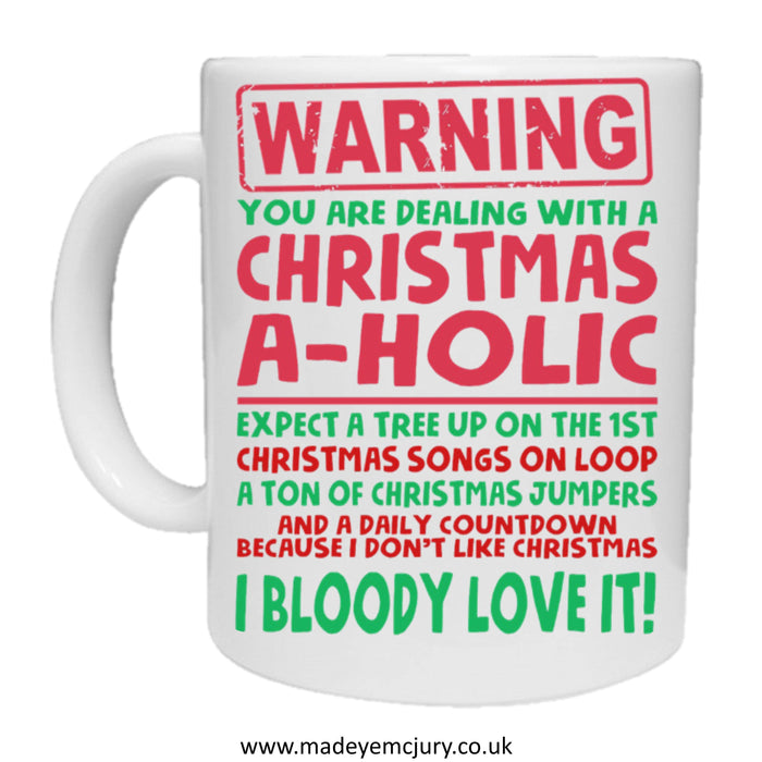 Warning I Bloody Love Christmas / Bah Humbug Mug