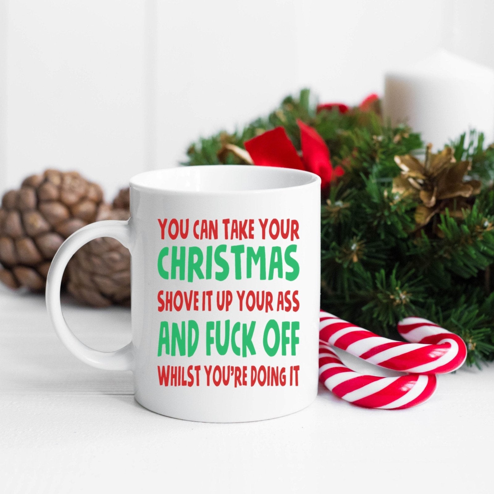 Take Your Christmas & Shove It Mug - The Gifted Panda Main image
