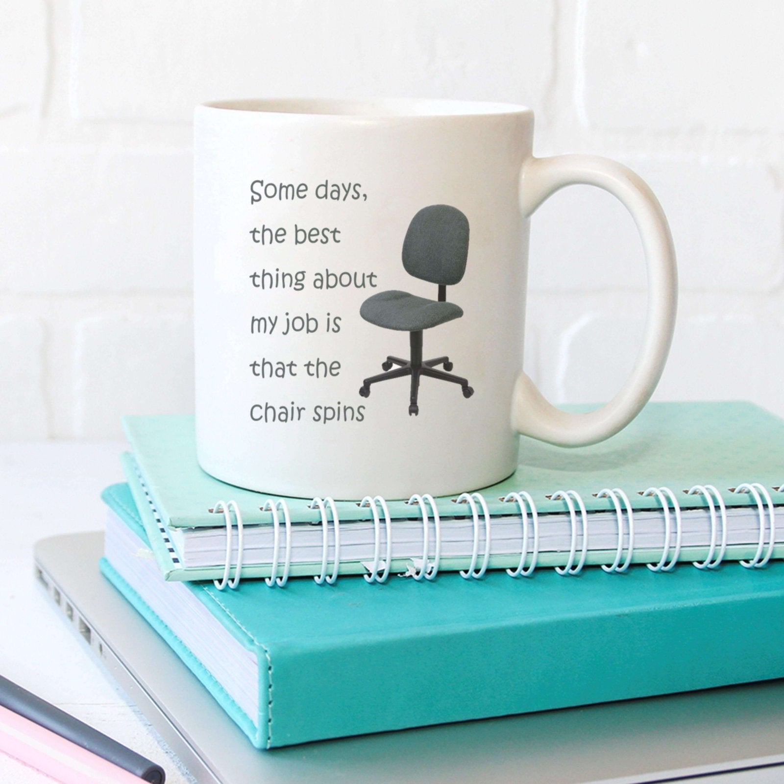 The Best Thing About My Job Is The Chair Spins Mug - The Gifted Panda Main image