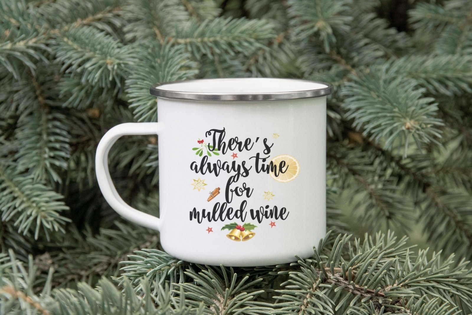 There's Always Time For Mulled Wine - Christmas Enamel Mug - The Gifted Panda Main image