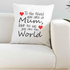 To The World You Are A Mum Silky White Cushion Cover - The Gifted Panda