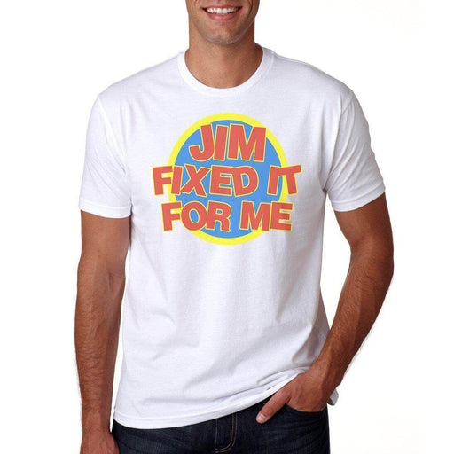Jim Fixed It For Me - Men's T-Shirt