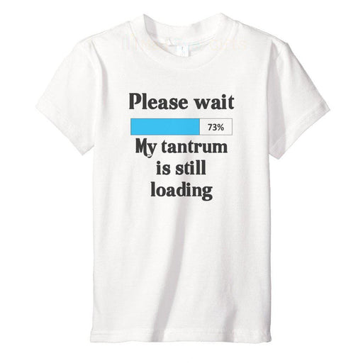 Tantrum Still Loading Kid's T-Shirt