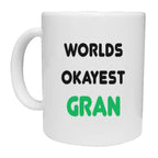 Worlds Okayest Female Relation Mug - The Gifted Panda